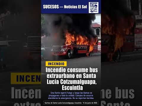 Incendio consume bus extraurbano en Santa Lucía Cotzumalguapa, Escuintla