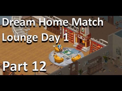 Dream Home Match - Lounge 1 - Day 12