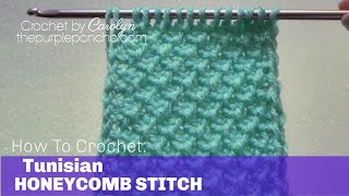 How To Crochet Tunisian Honeycomb Stitch