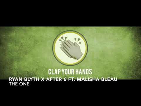 Ryan Blyth X After 6 ft. Malisha Bleau - The One