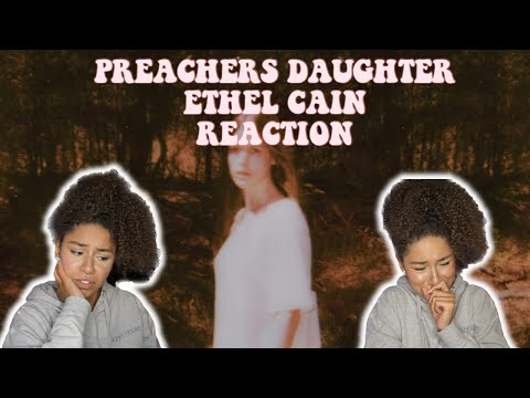 PREACHER'S DAUGHTER - ETHEL CAIN ALBUM REACTION