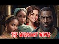 Merchant Wives The Secret To Surviving The 2024 Economy
