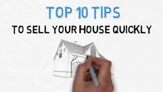 Top 10 Tips to Sell Your House Quickly...