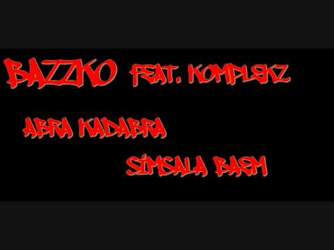 BazZko & KomplekZ - Abra Kadabra Simsala Bäm