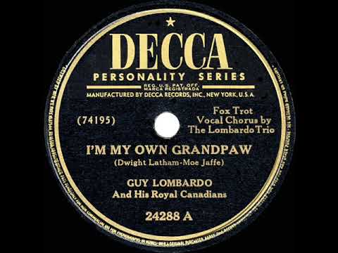 1948 HITS ARCHIVE: I’m My Own Grandpaw - Guy Lombardo (Lombardo Trio, vocal)