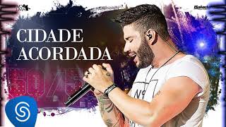 Gusttavo Lima - Cidade Acordada (Grave)