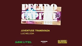 LP Pecado Capital :: Luiz Melodia - Juventude Transviada :: 1975