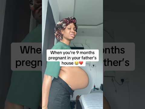 When you’re 9 months pregnant in your father’s house 😭💔#viral #fypシ #everyone #viralvideo #shorts