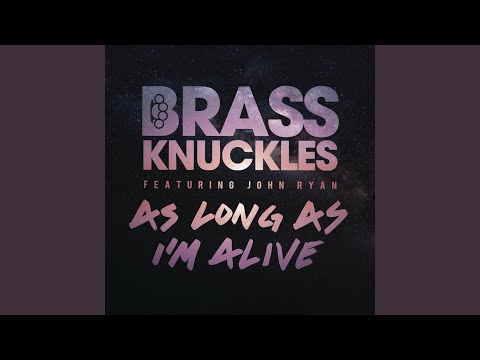 As Long As I'm Alive