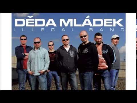 Děda Mládek Illegal Band - Brno je zlatá loď