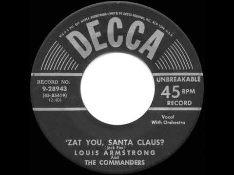 1953 Louis Armstrong & The Commanders - Zat You, Santa Claus?