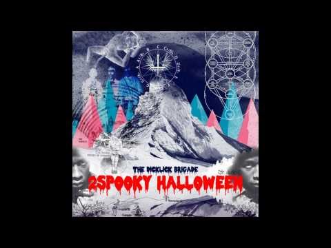 The Dicklick Brigade - MC Ride Parker Jr.