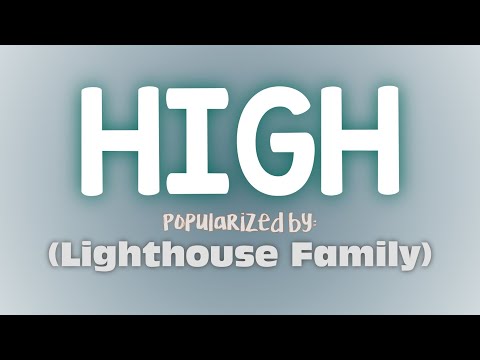 High - Lighthouse Family | Lyrics