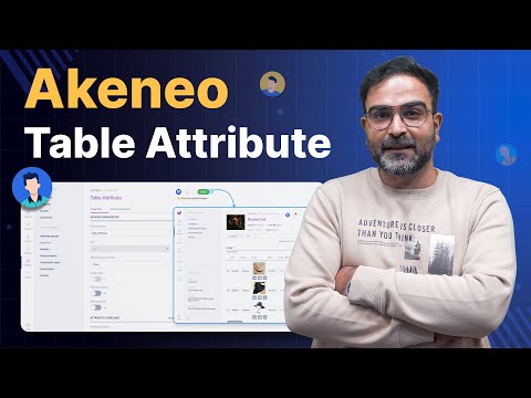 Akeneo Table Attribute - Overview