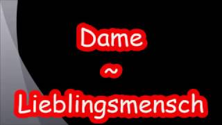 Dame - Lieblingsmensch Lyrics