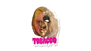 TOBACCO - Gods in Heat