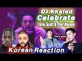 🔥(ENG)/ KOREAN Rappers / react to DJ Khaled - Celebrate ft. Travis Scott, Post Malone 💧💧