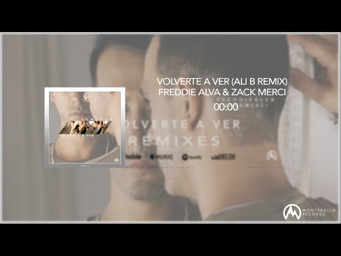 Freddie Alva & Zack Merci - Volverte a Ver (ALI B Remix) (Official Video)