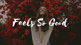 HONNE - Feels So Good  ft. Anna Of The North (lyrics)