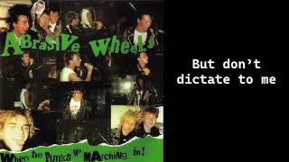Abrasive Wheels - First Rule (No Rule) - lyrics on screen
