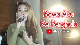 Download lagu Bawa Aku Ke Penghulu - Nilah Fauzista #Latihan mp3 Download lagu Bawa Aku Ke Penghulu - Nilah Fauzista #Latihan mp3