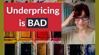 How to price artwork (Why underpricing is bad!)