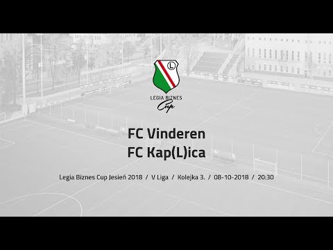 Skrót spotkania FC Vinderen - FC Kap(L)ica ( Legia Biznes Cup Jesień 2018 )