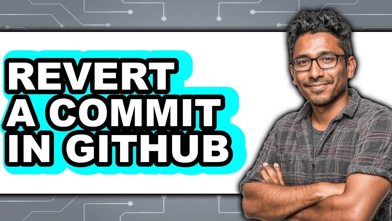 How to Revert a Commit in Github - Easy Guide
