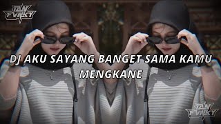 Download lagu DJ AKU SAYANG BANGET SAMA KAMU ( IAN FVNKY ) mp3