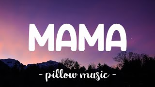 Mama - Jonas Blue (Feat. William Singe) (Lyrics) 🎵