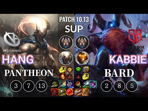VG Hang Pantheon vs SB Kabbie Bard Sup - KR Patch 10.13