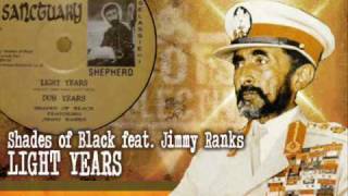 Shades of Black feat. Jimmy Ranks_Light Years + Dub Years