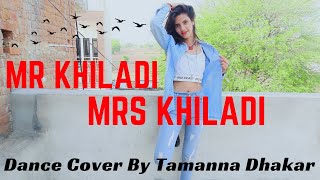 Mr & Mrs Khiladi Song Dance Video | Akeli Hai Ye Mrs Khiladi Mr Khiladi Chahiye Dance Cover