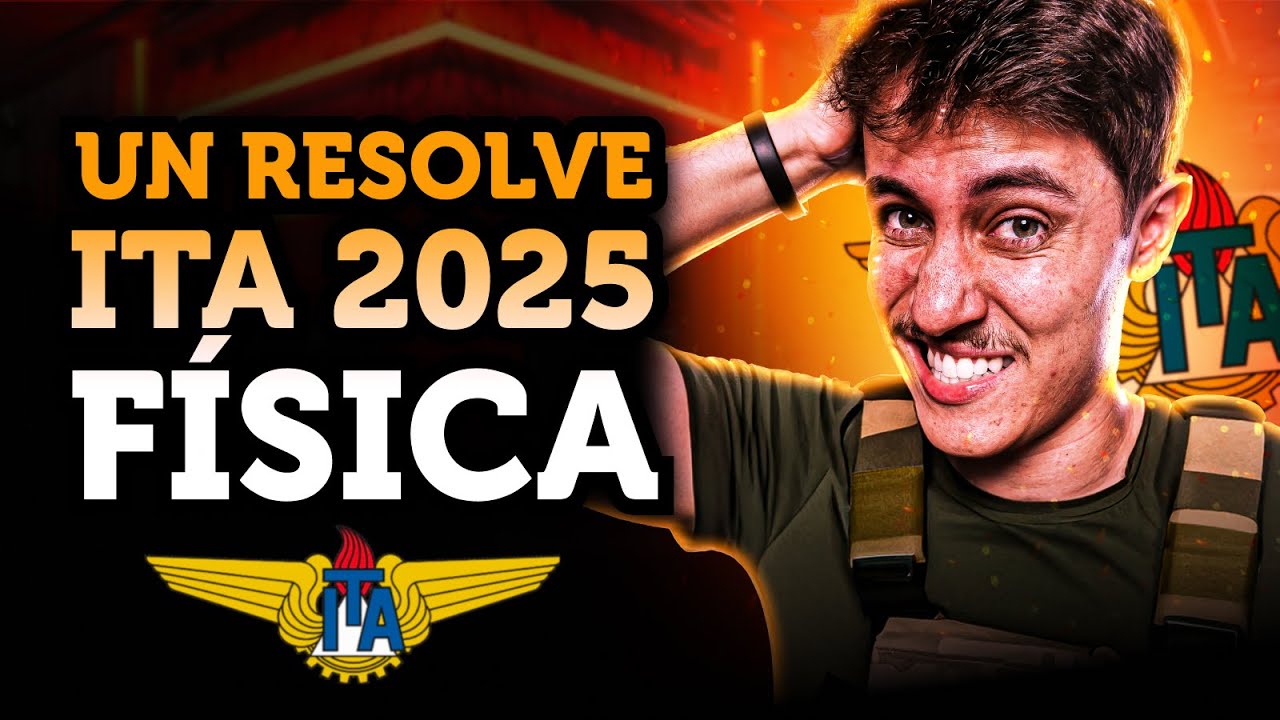 UN RESOLVE ITA FASE 01 FÍSICA