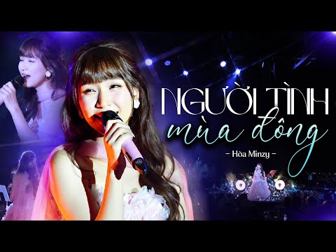 NGƯỜI TÌNH MÙA ĐÔNG – HÒA MINZY Bùng Nổ Visual Gây Thương Nhớ | Cầu Hôn, Yêu Lại Từ Đầu
