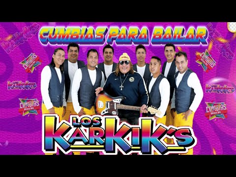 🎶💃Los Karkis Mix Cumbias Para Bailar ♥️ Éxitos Mix De Cumbias Costeñas 2025 #loskarkiks