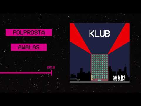 7. Awalas - Klub [PÓŁPROSTA MIXTAPE]