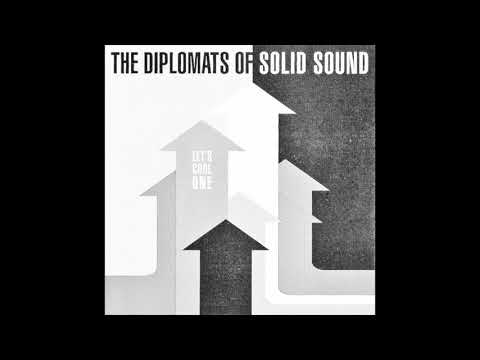 The Diplomats Of Solid Sound - You Can Make It If You Try