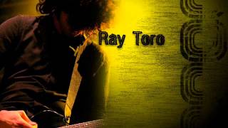 Ray Toro Isn&#39;t that something-Lyrics