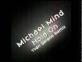 Michael Mind - Hold On (Yvan Serano Remix Edit ...