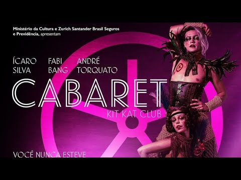 CABARET KIT KAT CLUB - Agradecimentos Finais (Estreia)