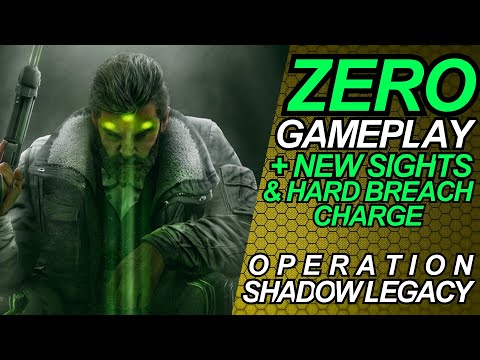 Zero Gameplay + New Sights & Hard Breach Charge - Shadow Legacy | Rainbow 6