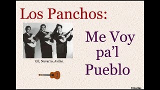 Los Panchos: Me Voy pa'l Pueblo  -  (letra y acordes)