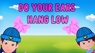 Do Your Ears Hang Low? - The Countdown Kids | Kids Songs &amp; Nursery Rhymes | Lyric Video
