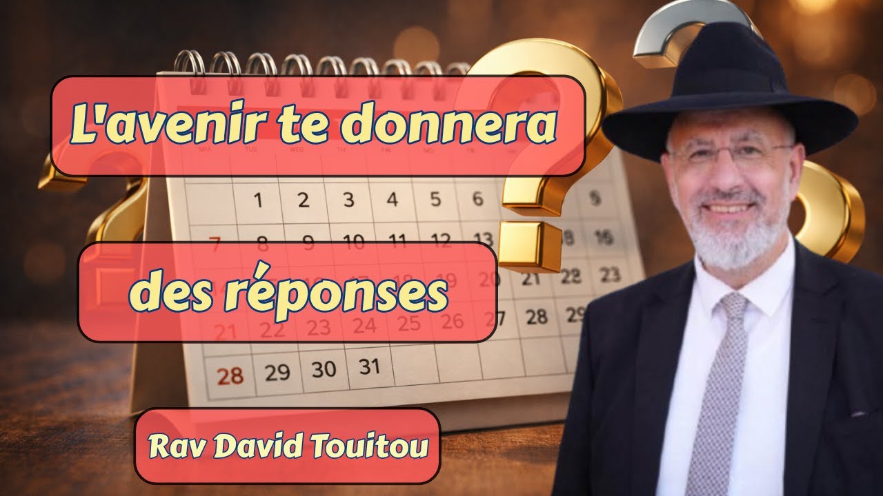 L'avenir te donnera des réponses