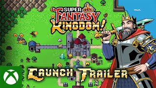 Super Fantasy Kingdom - PC Game Pass Launch Trailer Trailer