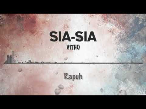 Vitho Wattimena - Sia-sia (OFFICIAL LYRIC VIDEO)