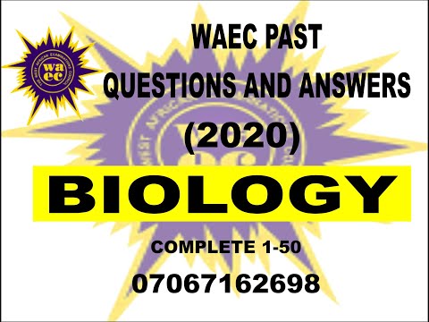 WAEC 2021 BIOLOGY PREP   WAEC 2020 BIOLOGY PAST QUESTIONS AND ANSWERS