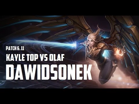 Best Kayle World - "Dawidsonek" on Toplane vs Olaf | Challenger 600+ LP Patch 6.11