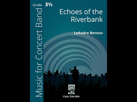Echoes of the Riverbank by LeAndre Benton